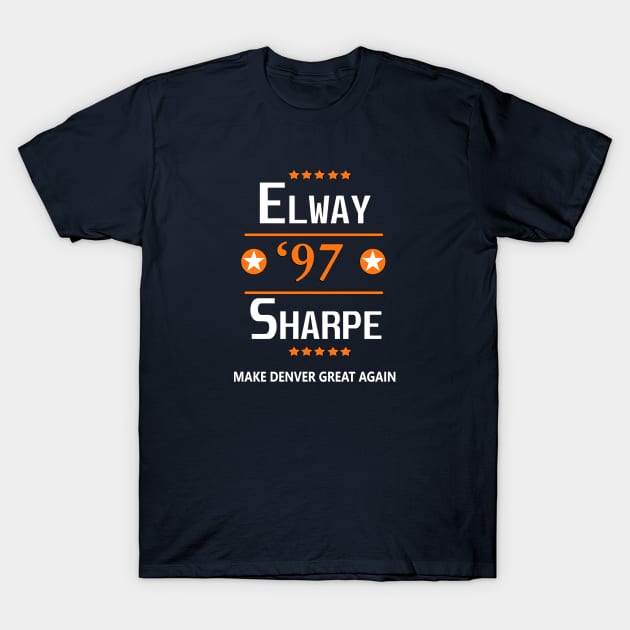 Denver Broncos 1997 NFL Shirt John ELWAY Shannon SHARPE Make Denver Great Again T-Shirt by turfstarfootball